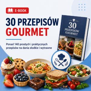 E-book „30 przepisów Gourmet”